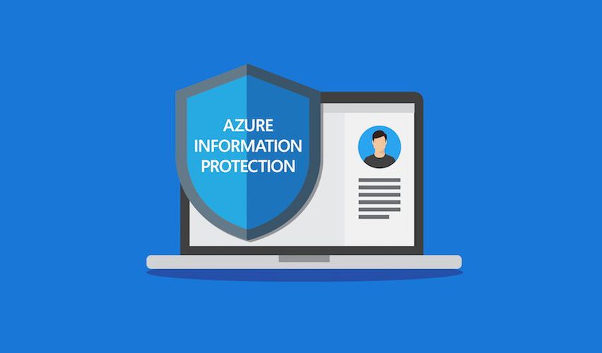 Azure Information Protection (AIP)