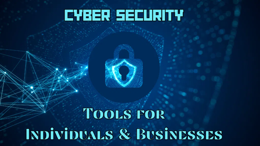 Cybersecurity Tools