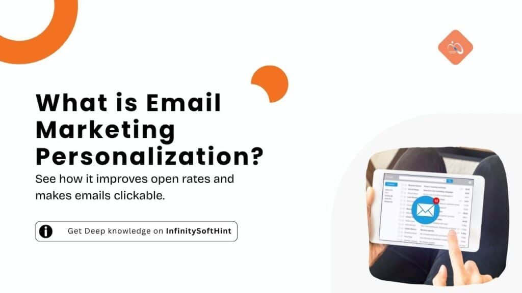 Feautre post image of InfinitySoftHint guide how email marketing personalization works?