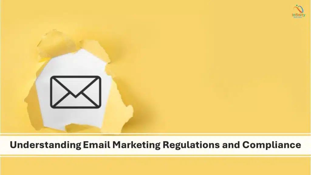 Email Marketing Regulations and Compliance
