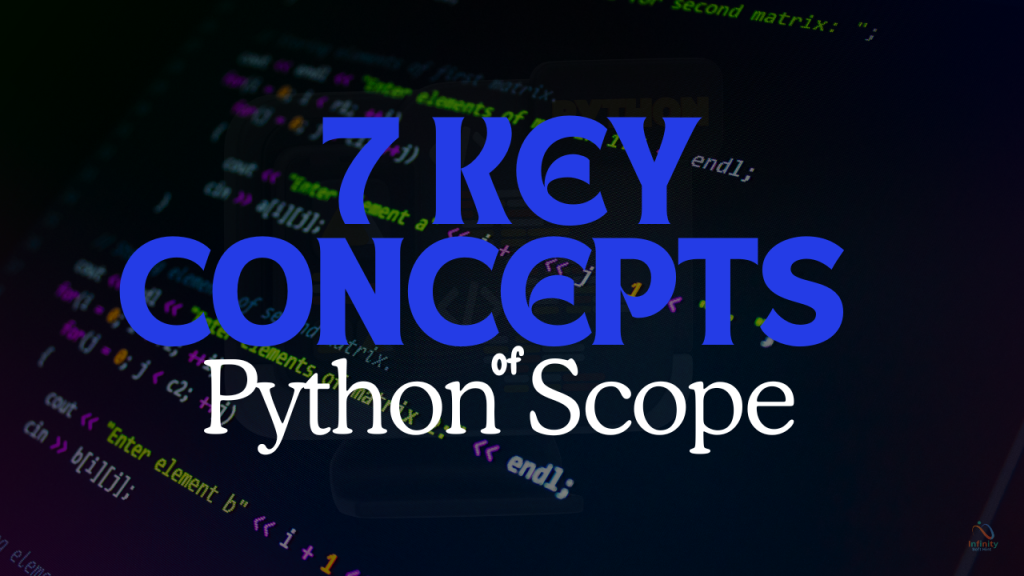 Seven Key Python Scope Concepts Students Need to Master