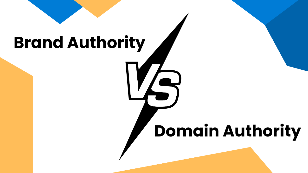 Brand Authority vs. Domain Authority