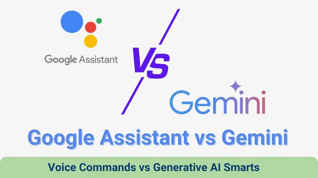 Google Assistant vs Gemini