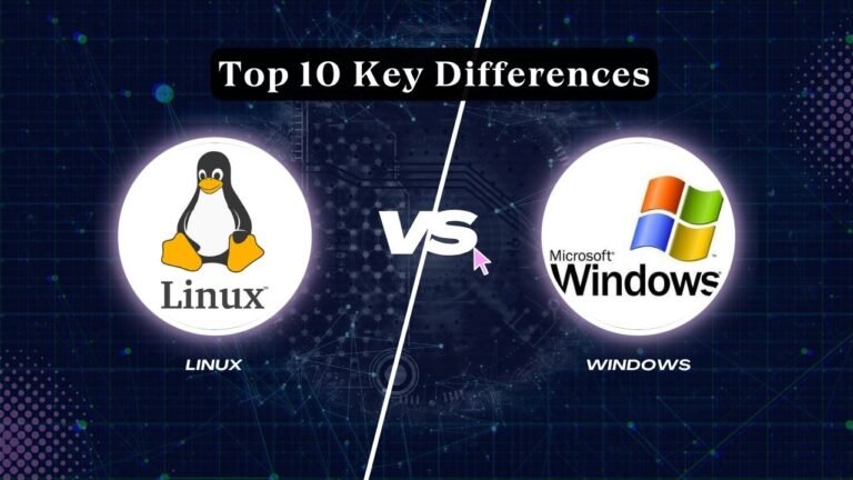 Linux Vs Windows - Top 10 Key Differences You Need to Know