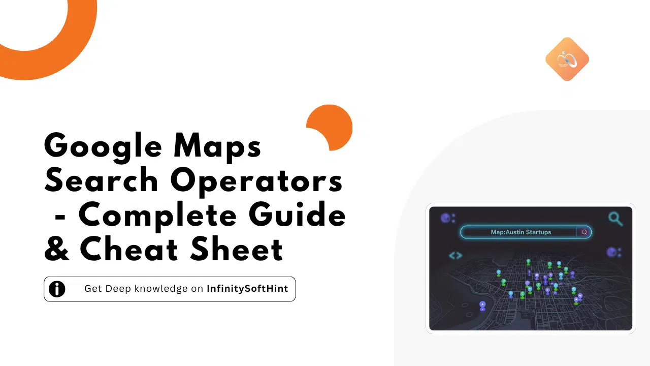 Detailed cheat sheet for Google Maps search operators, designed to assist users in optimizing their search queries.