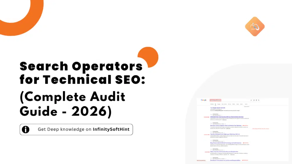Visual representation by InfinitySoftHint of search operators for Technical SEO: a complete 2026 audit guide for users.