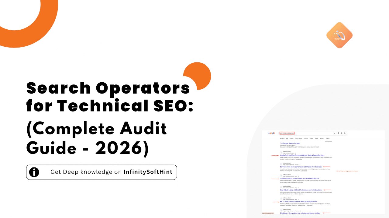 Visual representation by InfinitySoftHint of search operators for Technical SEO: a complete 2026 audit guide for users.