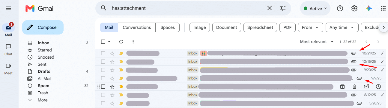 Using has:attachment operator that Shows every email that has any attachment, regardless of file type.
